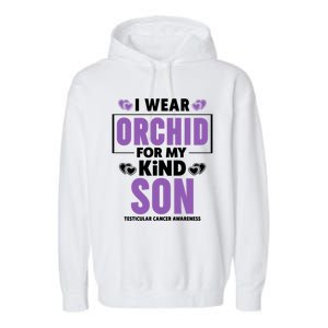 I Wear Orchid For My Son Gift Testicular Cancer Awareness Cool Gift Garment-Dyed Fleece Hoodie