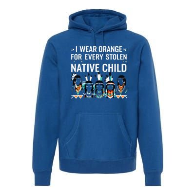 I Wear Orange For Every American Native Child Indian Pride Premium Hoodie