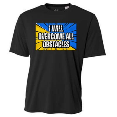 I Will Overcome All Obstacles Inspirational Motivational Cooling Performance Crew T-Shirt