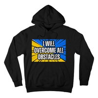 I Will Overcome All Obstacles Inspirational Motivational Hoodie