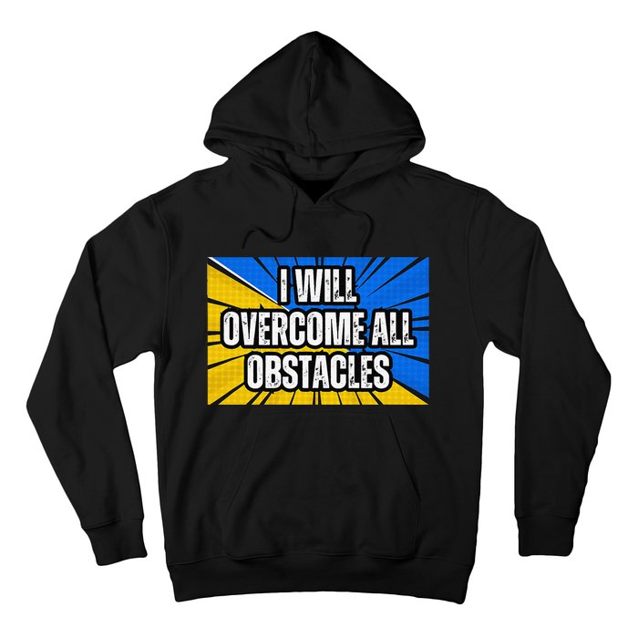 I Will Overcome All Obstacles Inspirational Motivational Hoodie