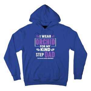 I Wear Orchid For My Step Dad Funny Gift Testicular Cancer Awareness Gift Hoodie