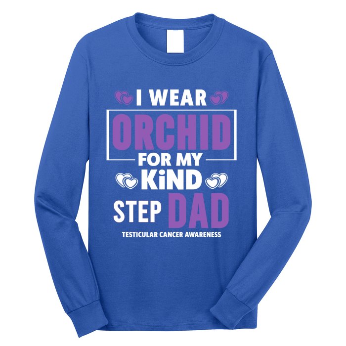 I Wear Orchid For My Step Dad Funny Gift Testicular Cancer Awareness Gift Long Sleeve Shirt