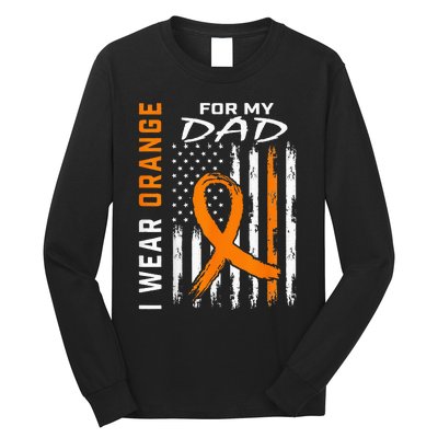 I Wear Orange For My Dad Kidney Cancer Awareness Flag Gifts Long Sleeve Shirt