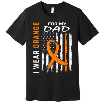 I Wear Orange For My Dad Kidney Cancer Awareness Flag Gifts Premium T-Shirt