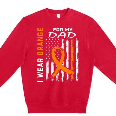 I Wear Orange For My Dad Kidney Cancer Awareness Flag Gifts Premium Crewneck Sweatshirt