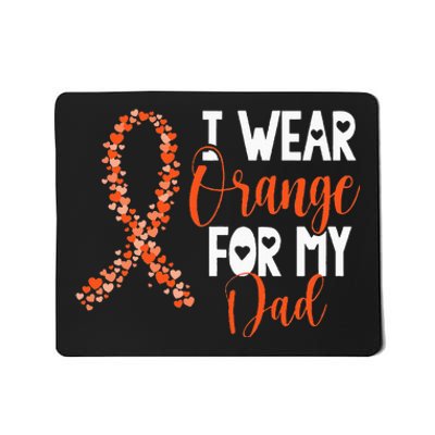 I Wear Orange For My Dad Kidney Cancer Awareness Support Mousepad