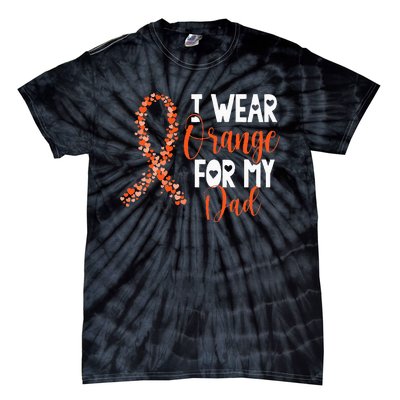 I Wear Orange For My Dad Kidney Cancer Awareness Support Tie-Dye T-Shirt