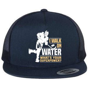 I Walk On Water Funny Ice Hockey Gift Flat Bill Trucker Hat