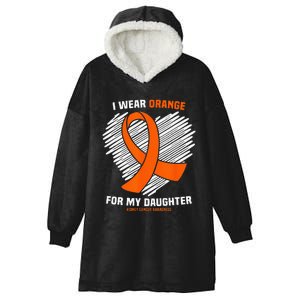 I Wear Orange For My Daughter Kidney Cancer Awareness Hooded Wearable Blanket