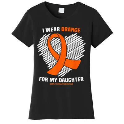 I Wear Orange For My Daughter Kidney Cancer Awareness Women's T-Shirt