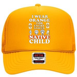 I Wear Orange For Every American Native Child Indian Pride High Crown Mesh Back Trucker Hat