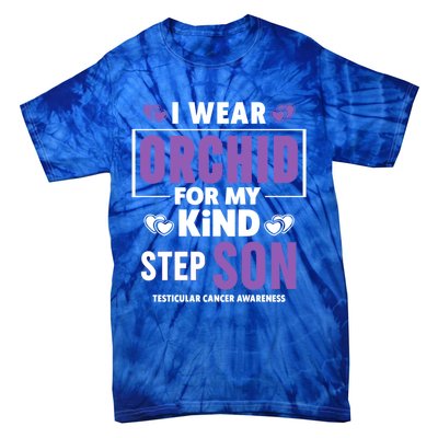 I Wear Orchid For My Step Son Gift Testicular Cancer Awareness Gift Tie-Dye T-Shirt