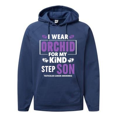 I Wear Orchid For My Step Son Gift Testicular Cancer Awareness Gift Performance Fleece Hoodie