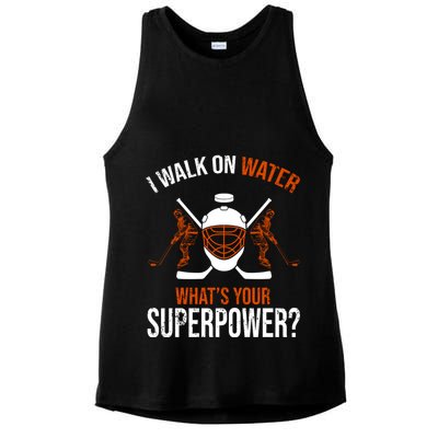 I Walk On Water What's Your Superpower? Funny Hockey Ladies PosiCharge Tri-Blend Wicking Tank