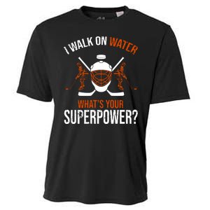 I Walk On Water What's Your Superpower? Funny Hockey Cooling Performance Crew T-Shirt