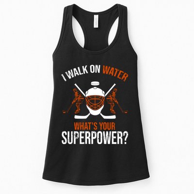 I Walk On Water What's Your Superpower? Funny Hockey Womens Tank Top