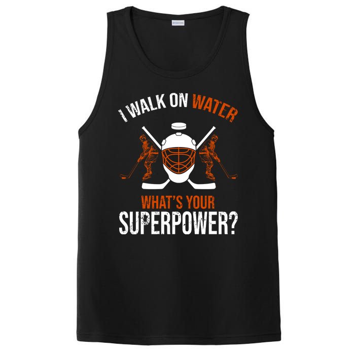 I Walk On Water What's Your Superpower? Funny Hockey PosiCharge Competitor Tank