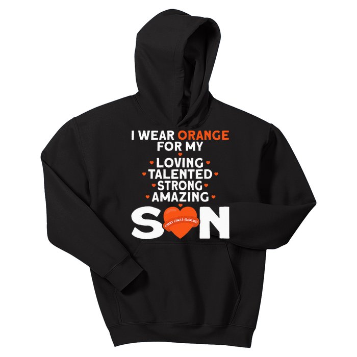 I Wear Orange For My Son Kidney Cancer Awareness Kids Hoodie