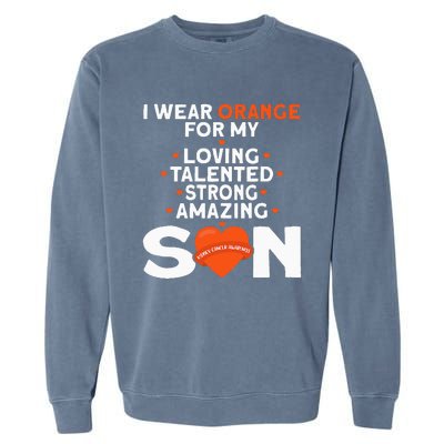 I Wear Orange For My Son Kidney Cancer Awareness Garment-Dyed Sweatshirt