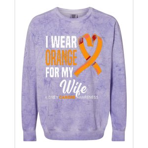 I Wear Orange For My Wife Kidney Cancer Awareness Colorblast Crewneck Sweatshirt