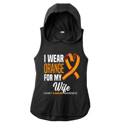 I Wear Orange For My Wife Kidney Cancer Awareness Ladies PosiCharge Tri-Blend Wicking Draft Hoodie Tank