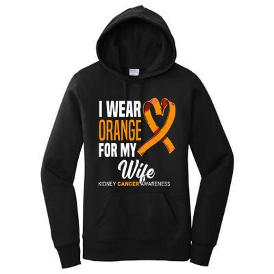 I Wear Orange For My Wife Kidney Cancer Awareness Women's Pullover Hoodie