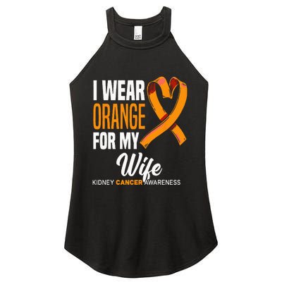 I Wear Orange For My Wife Kidney Cancer Awareness Women's Perfect Tri Rocker Tank