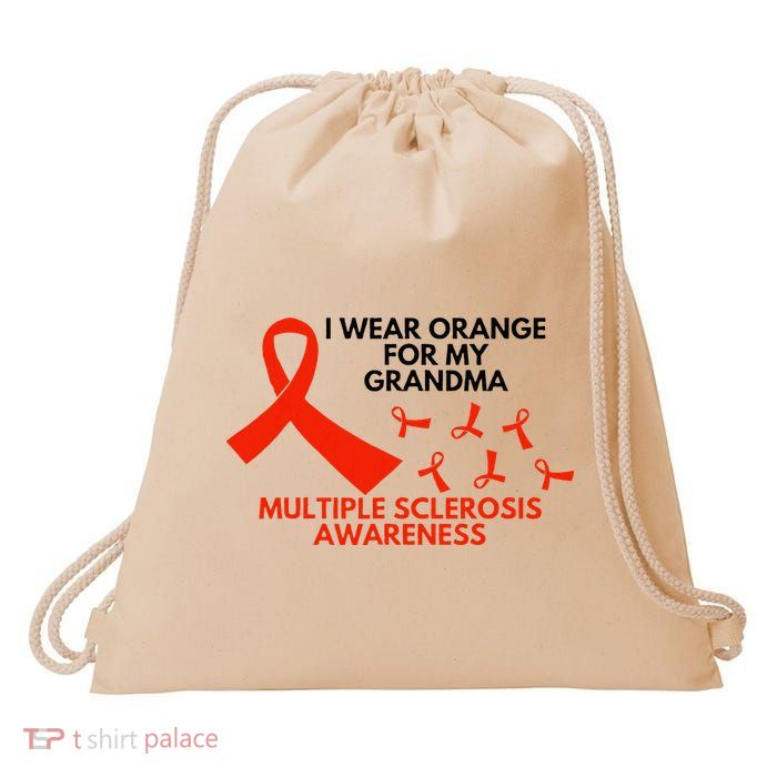 I Wear Orange For My Grandma Multiple Sclerosis Ms Awareness Drawstring Bag