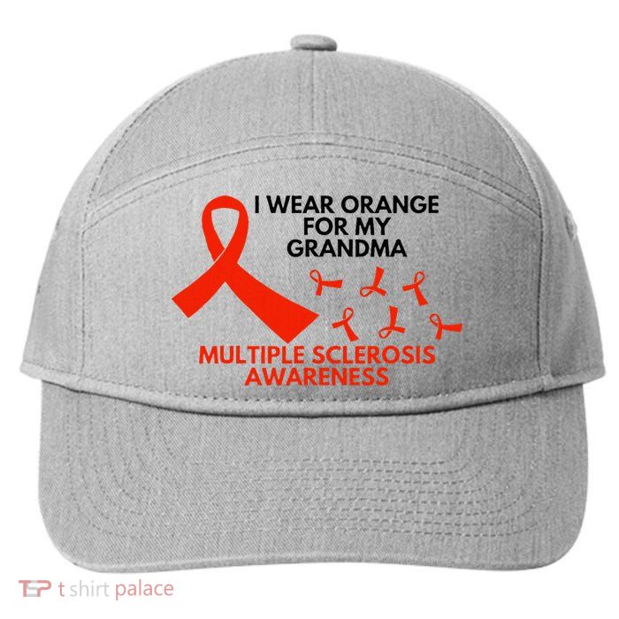I Wear Orange For My Grandma Multiple Sclerosis Ms Awareness 7-Panel Snapback Hat