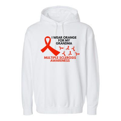 I Wear Orange For My Grandma Multiple Sclerosis Ms Awareness Garment-Dyed Fleece Hoodie
