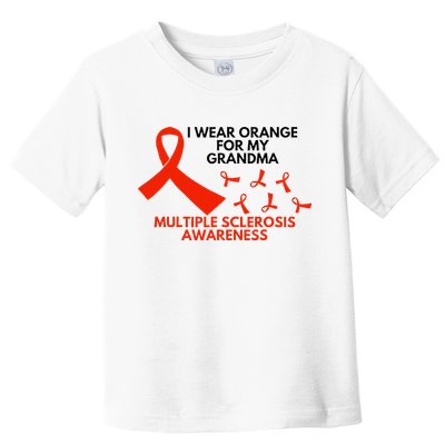 I Wear Orange For My Grandma Multiple Sclerosis Ms Awareness Toddler T-Shirt