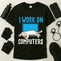 I Work On Computers Funny Cat Lover Kitten Kitty T-Shirt