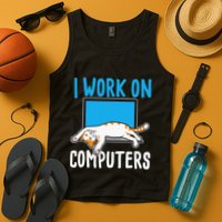 I Work On Computers Funny Cat Lover Kitten Kitty Tank Top