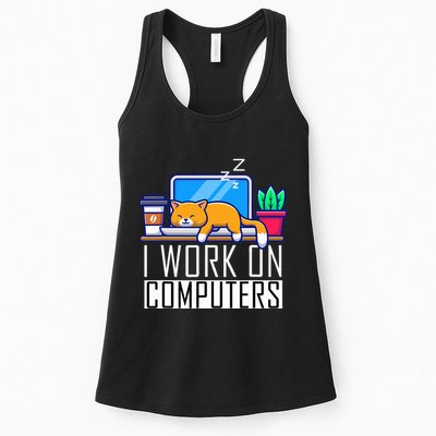 I Work On Computers Funny Cat Lovers Coding Programming Women's Racerback Tank