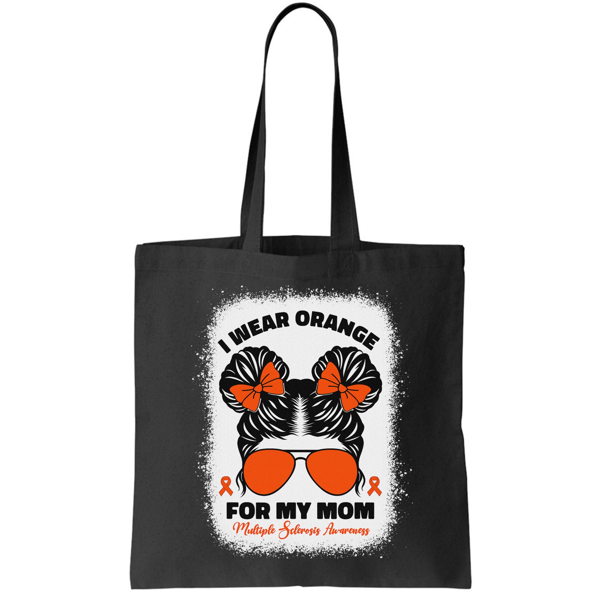 I Wear Orange For My Mom Ms Multiple Sclerosis Awareness Bag