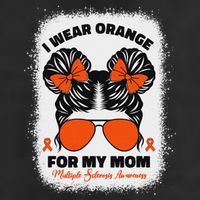I Wear Orange For My Mom Ms Multiple Sclerosis Awareness Hat