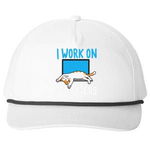 I Work On Computers Funny Cat Lover Kitten Kitty Snapback Five-Panel Rope Hat