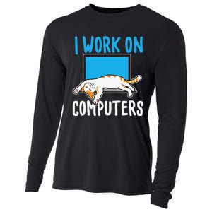 I Work On Computers Funny Cat Lover Kitten Kitty Cooling Performance Long Sleeve Crew