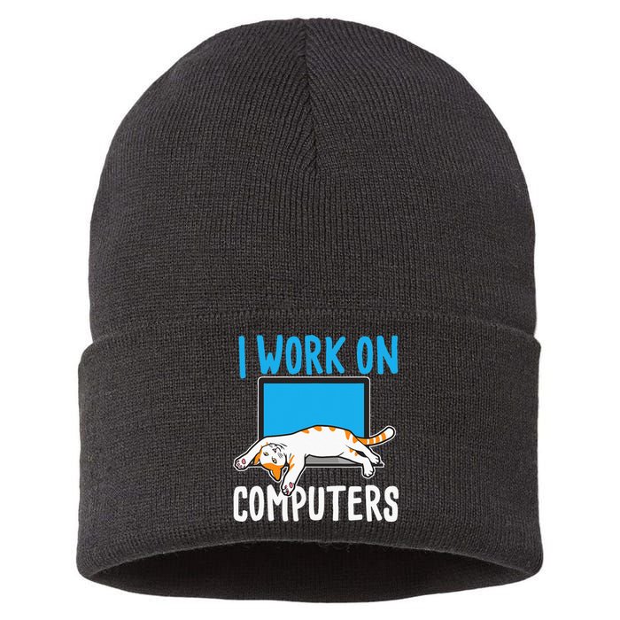 I Work On Computers Funny Cat Lover Kitten Kitty Sustainable Knit Beanie