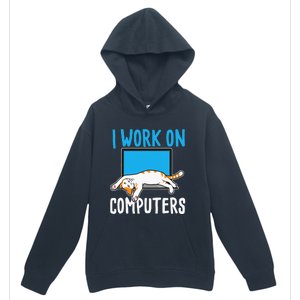 I Work On Computers Funny Cat Lover Kitten Kitty Urban Pullover Hoodie