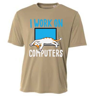 I Work On Computers Funny Cat Lover Kitten Kitty Cooling Performance Crew T-Shirt