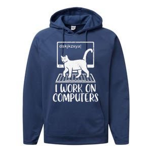 I Work On Computers Cat Funny Cat Owner Performance Fleece Hoodie