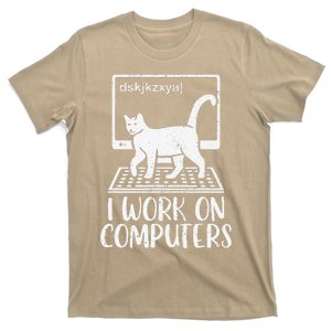 I Work On Computers Cat Funny Cat Owner T-Shirt