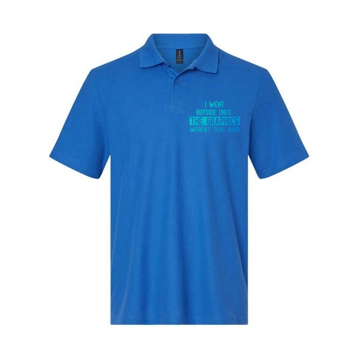 I Went Outside Once The Graphics WerenT That Good Gamer Fun Gift Softstyle Adult Sport Polo