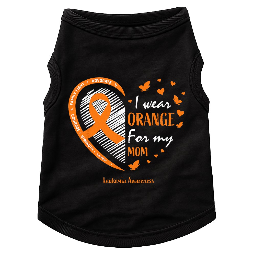 I Wear Orange For My Mom Leukemia Awareness Doggie Tank