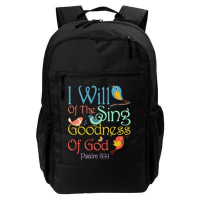 I Will Of The Sing Of The Goodness Ofgod Christian Bird Backpack