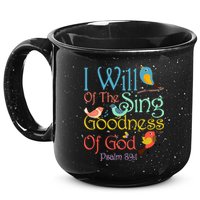 I Will Of The Sing Of The Goodness Ofgod Christian Bird 15oz Campfire Ceramic Mug