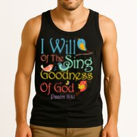 I Will Of The Sing Of The Goodness Ofgod Christian Bird Tank Top