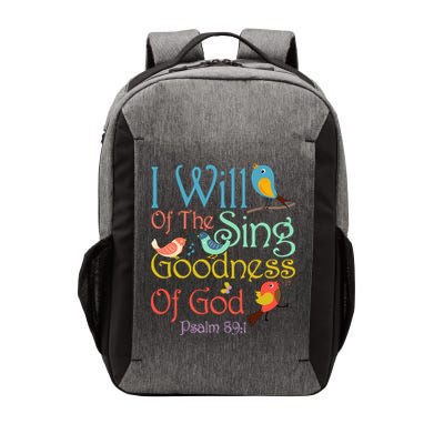 I Will Of The Sing Of The Goodness Ofgod Christian Bird Vector Backpack